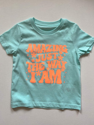 "Amazing just the way I am" Kids T-Shirt
