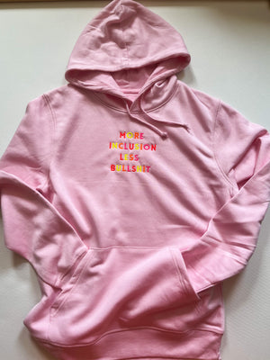 "More Inclusion - less bullshit" Sweater candy pink