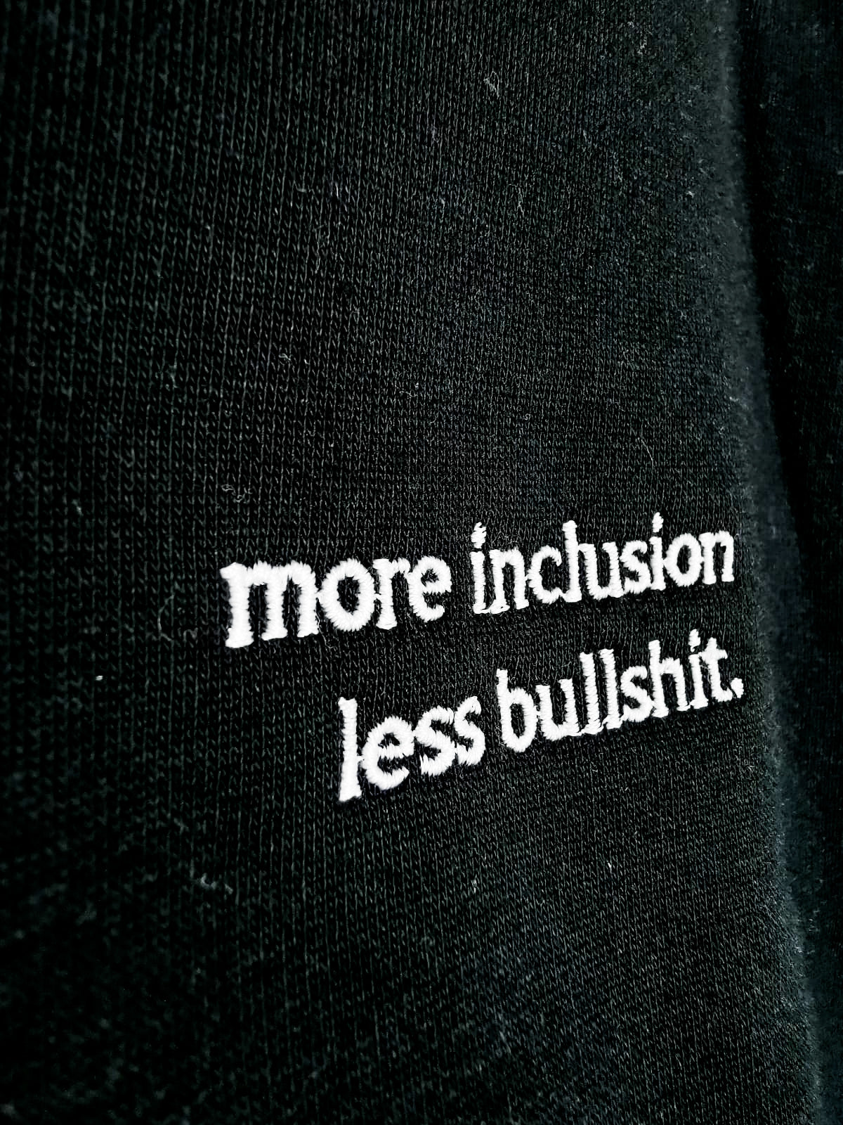 More Inclusion - less bullshit' Sweater black
